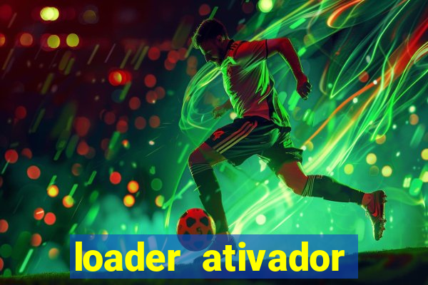 loader ativador windows 7